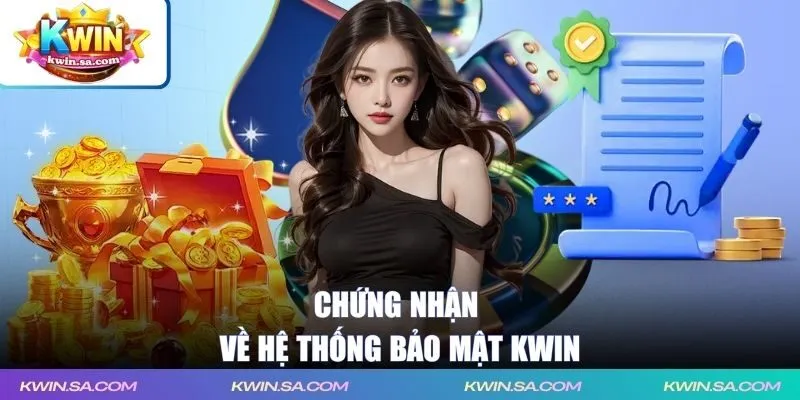 Chứng nhận về bảo mật tại cổng game KWIN
